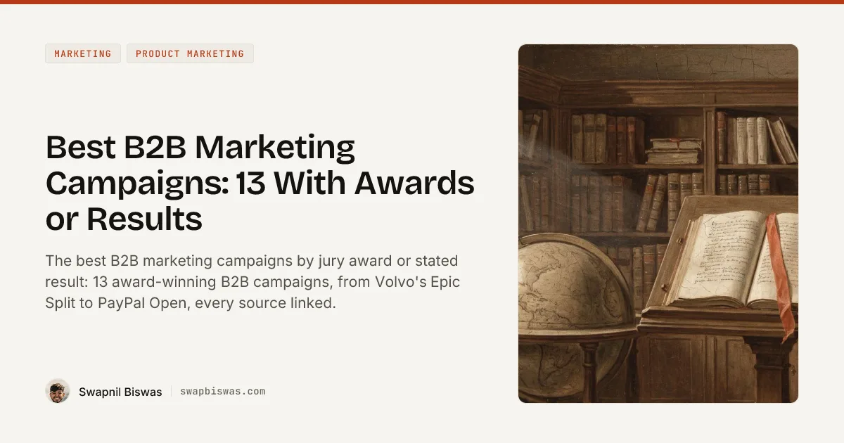 Best B2B Marketing Campaigns: 13 With Awards or Results