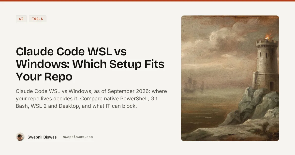 Claude Code WSL vs Windows: Which Setup Fits Your Repo