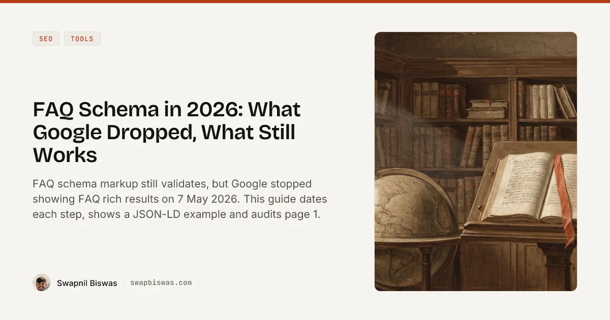 FAQ Schema in 2026: What Google Dropped, What Still Works