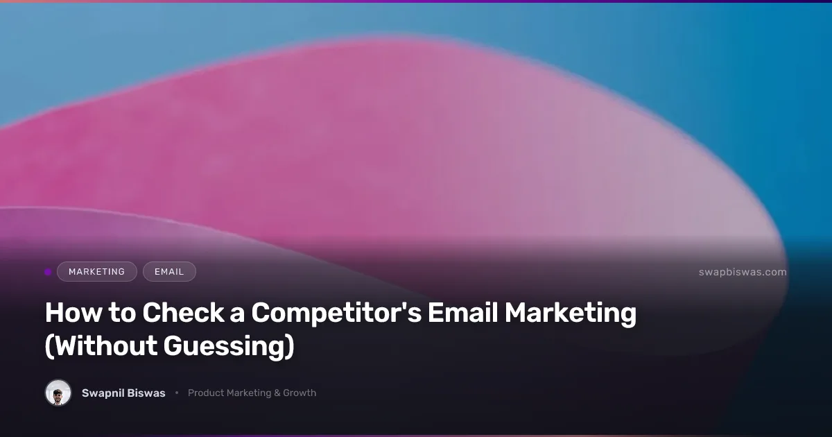 Marketer reviewing a competitor's email campaigns and subject lines on a laptop inbox