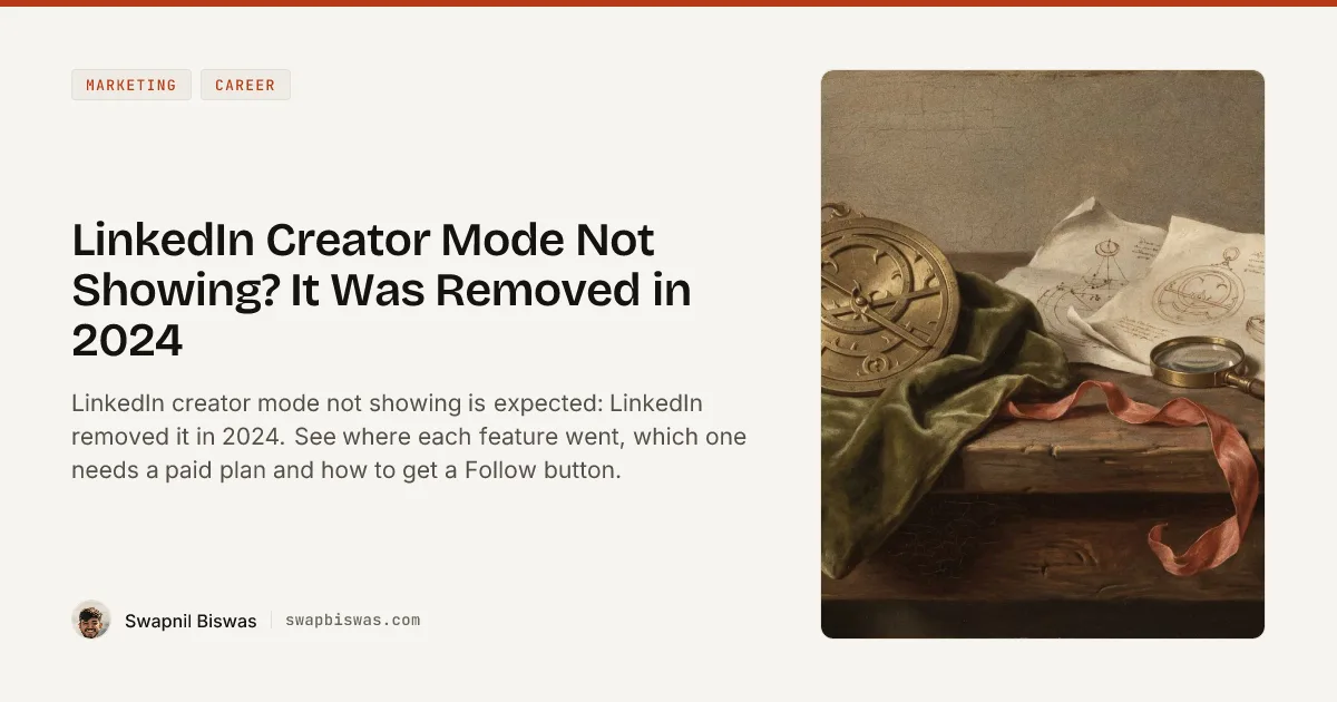 LinkedIn Creator Mode Not Showing? It Was Removed in 2024