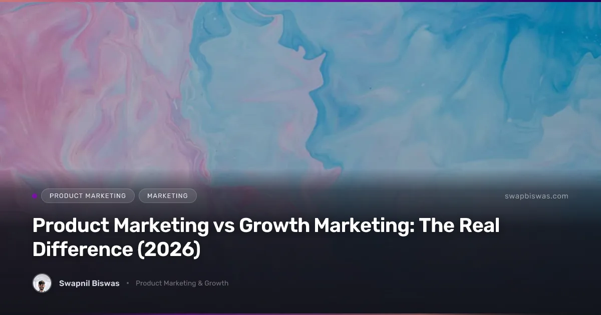 Product marketing vs growth marketing compared side by side: one discipline owns positioning and messaging, the other owns lifecycle experiments