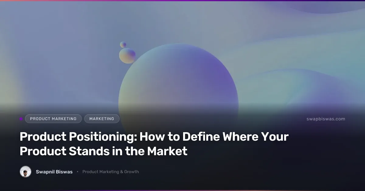 Product positioning strategy framework