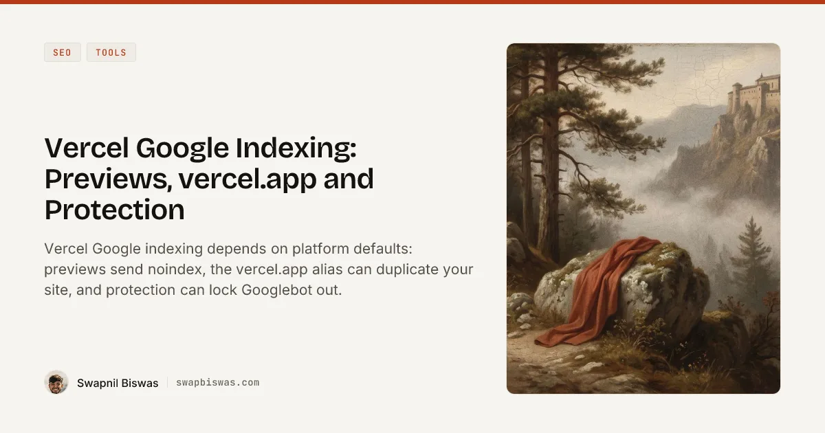 Vercel Google Indexing: Previews, vercel.app and Protection