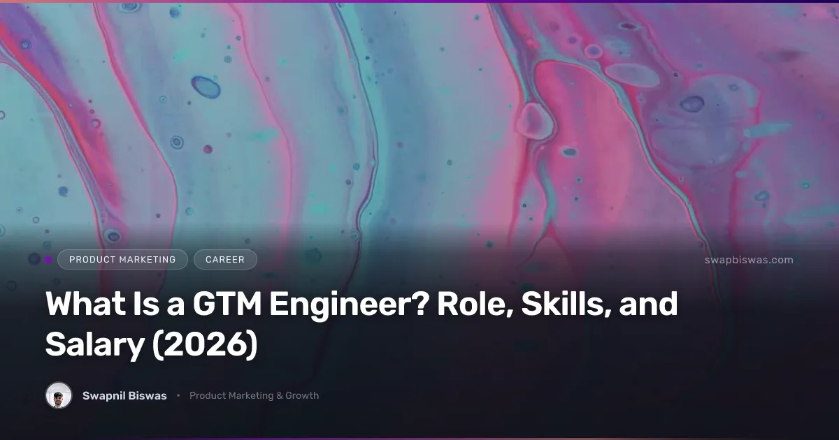 What Is a GTM Engineer? Role, Skills, and Salary (2026)